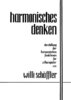 Willi Schäffler - Zur Theorie: Heft 1, Harmonisches Denken