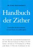 Dr. Josef Brandlmeier - Handbuch der Zither - Band 1